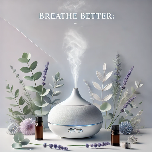 Breathe Better: The Health Benefits of Essential oil Diffusers